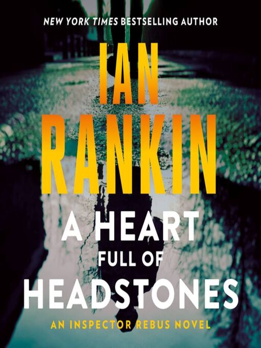 Title details for A Heart Full of Headstones by Ian Rankin - Wait list